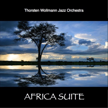CD "Africa Suite"
Thorsten Wollmann Jazz Orchestra

all music composed, arranged & conducted by Thorsten Wollmann

Armadillo Records AR 026 687